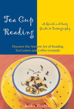 Paperback Tea Cup Reading: A Quick and Easy Guide to Tasseography Book