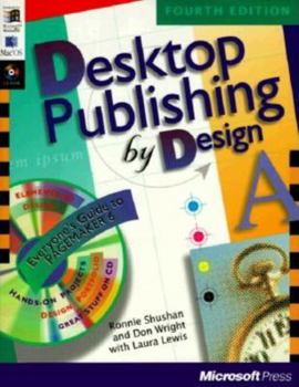 Paperback Desktop Publishing by Design: Everyone's Guide to PageMaker 6, with CDROM Book