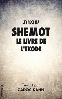 Hardcover Shemot: Le Livre de l'Exode [French] Book
