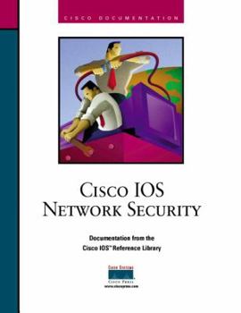 Hardcover Cisco IOS Network Security: Documentation from the Cisco IOS Reference Library Book