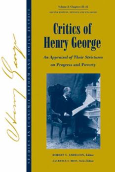 Paperback Studies in Economic Reform and Social Justice, Critics of Henry George: An Appraisal of Their Strictures on Progress and Poverty Book