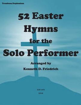 Paperback 52 Easter Hymns for the Solo performer-trombone version Book