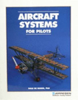 Paperback Aircraft Systems for Pilots (Reprint Ed) - Js312686 Book