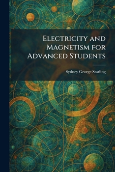 Electricity and magnetism for advanced students