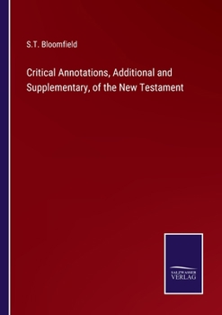 Paperback Critical Annotations, Additional and Supplementary, of the New Testament Book