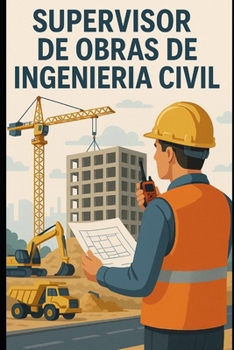 Paperback Supervisor de Obras de Ingeniería Civil [Spanish] Book