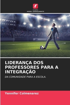 Paperback Liderança DOS Professores Para a Integração [Portuguese] Book