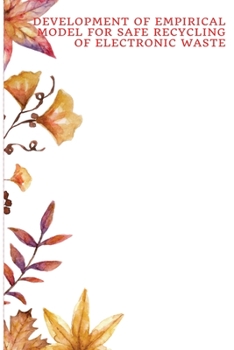 Paperback Development of Empirical Model for Safe Recycling of Electronic Waste Book