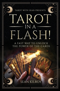 Paperback Tarot In A Flash!: A Fast Way To Unlock The Power Of The Cards. Book