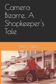 Paperback Camera Bizarre, A Shopkeeper's Tale Book