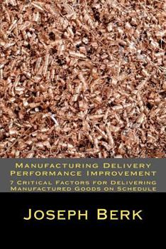 Paperback Manufacturing Delivery Performance Improvement Book