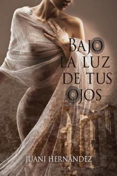 Paperback Bajo la luz de tus ojos [Spanish] Book