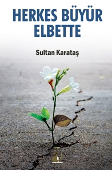 Paperback Herkes Büyür Elbette [Turkish] Book