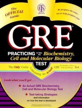 Paperback Practicing to Take the GRE: Biochemistry, Cell and Molecular Biology Book