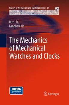 Paperback The Mechanics of Mechanical Watches and Clocks Book