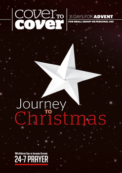 Paperback Journey to Christmas: Cover to Cover Advent Study Guide Book