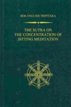 Hardcover The Sutra on the Concentration of Sitting Meditation Book