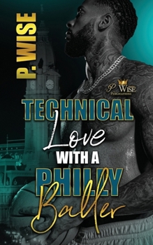 Paperback Technical Love with a Philly Baller Book