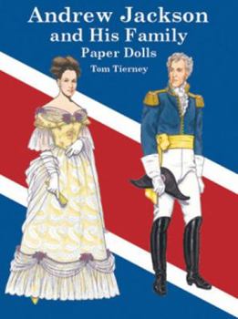 Paperback Andrew Jackson and His Family Paper Dolls Book