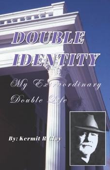 Paperback Double Identity: My Extraordinary Double Life Book