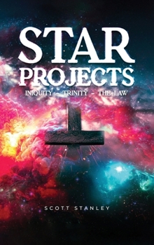 Hardcover STAR Projects INIQUITY - TRINITY - THE LAW Book