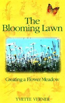 Paperback The Blooming Lawn: Creating a Flower Meadow Book