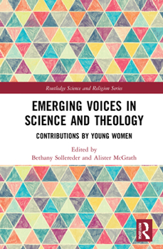 Hardcover Emerging Voices in Science and Theology: Contributions by Young Women Book