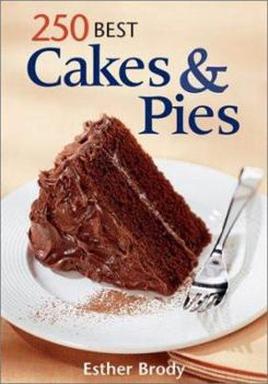 Paperback 250 Best Cakes and Pies Book
