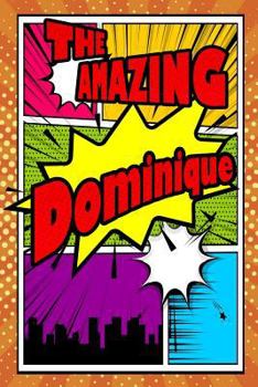 Paperback The Amazing Dominique: Isometric Dot Paper Portrait Notebook Feature 120 Pages 6x9 Book