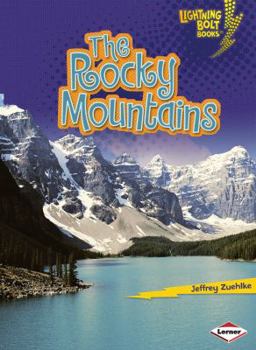 The Rocky Mountains - Book  of the Lightning Bolt Books™ ~ Famous Places