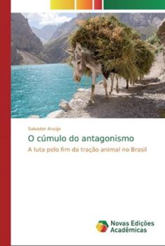 Paperback O cúmulo do antagonismo [Portuguese] Book