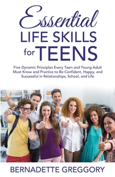 Paperback Essential Life Skills for Teens Book