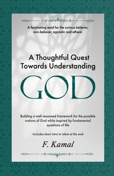 Paperback A Thoughtful Quest Towards Understanding God Book