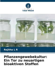 Paperback Pflanzengewebekultur: Ein Tor zu neuartigen bioaktiven Stoffen [German] Book