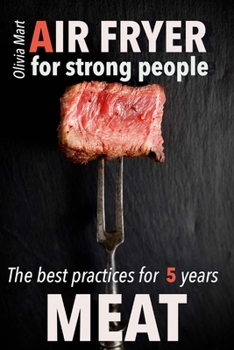 Paperback Air Fryer Meat: recipes for strong people Book