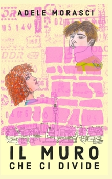 Paperback Il Muro che ci divide [Italian] Book