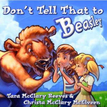 Hardcover Don't Tell That to Beasley Book