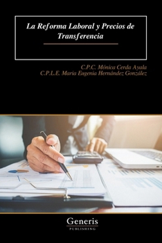 La Reforma Laboral y Precios de Transferencia (Spanish Edition)