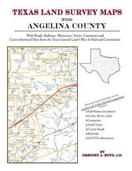 Paperback Texas Land Survey Maps for Angelina County Book