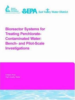 Paperback Bioreactor Systems for Treating Perchlorate-Contaminated Water Book