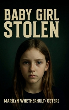 Hardcover BABY GIRL STOLEN Book