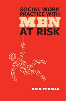 Paperback Social Work Practice with Men at Risk Book