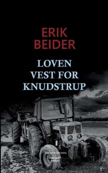 Paperback Loven vest for Knudstrup: Spændingsroman [Danish] Book