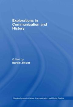 Hardcover Explorations in Communication and History Book