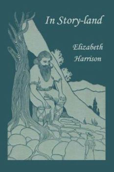 Paperback In Story-land (Yesterday's Classics) Book