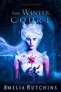 Paperback The Winter Court (The Elite Guards) Book