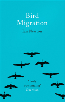 Bird Migration - Book #113 of the Collins New Naturalist