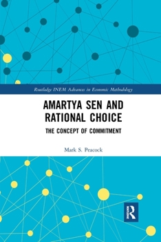 Paperback Amartya Sen and Rational Choice: The Concept of Commitment Book