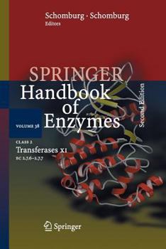 Paperback Springer Handbook of Enzymes Volume 38: Class 2 Transferases XI EC 2.7.6 - 2.7.7 Book