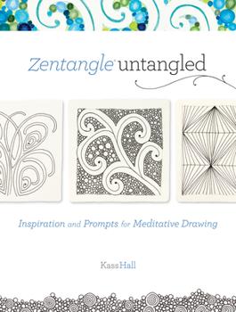 Paperback Zentangle Untangled: Inspiration and Prompts for Meditative Drawing Book